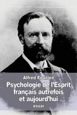 Psychologie de l'Esprit français autrefois et aujourd'hui