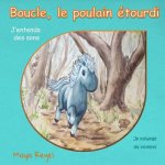 Boucle, le poulain étourdi