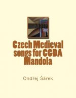 Czech Medieval songs for CGDA Mandola