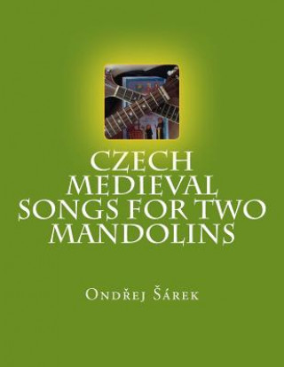 Czech Medieval songs for two mandolins