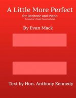 A Little More Perfect: Piano-Vocal and Conductor's Score