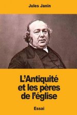 L'Antiquité et les p?res de l'église