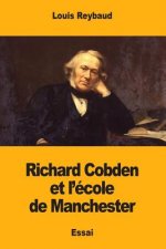 Richard Cobden et l'école de Manchester
