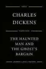 The Haunted Man And The Ghost's Bargain