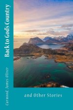 Back to God's Country: and Other Stories