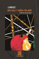 Roi Sao Niem Tin Moi: Tap Truyen 