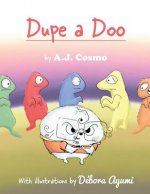 Dupe a Doo: Full-Color Print Edition