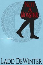 Not A Monster
