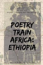 Poetry Train Africa: Ethiopia 5: Lesotho