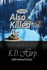 Also Killed As (Large Print): (Groans Words Can't Express)