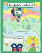 Rosabella's Everlasting Gift