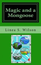 Magic and a Mongoose