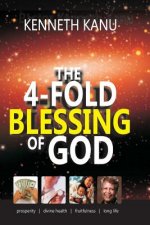 The 4 fold Blessing of God: God's will about Blessings