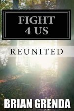 Fight 4 Us: Reunited