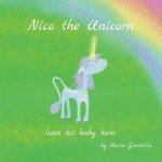 Nico the Unicorn: loses his baby horn