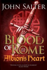 Blood of Rome: Albion's Heart: Albion's Heart
