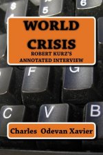 World Crisis: Robert Kurz's annotated Interview