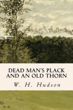 Dead Man's Plack and an Old Thorn