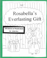 Rosabella's Everlasting Gift: Coloring Book