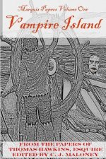 Vampire Island: Marquis Papers, Volume One