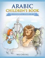 Arabic Children's Book: The Wonderful Wizard Of Oz