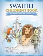 Swahili Children's Book: The Wonderful Wizard Of Oz