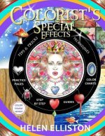 Colorist's Special Effects - color interior: Step by step guides to making your adult coloring pages POP!