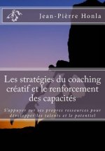 Les strategies du coaching creatif et le renforcement des capacites