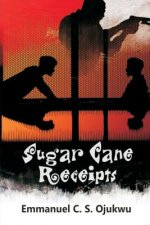 Sugar Cane Receipts: The Weird Confessions of Wired Friends