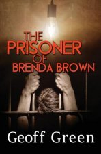 The Prisoner of Brenda Brown