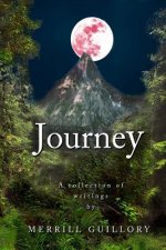 Journey: A Collection of Writings