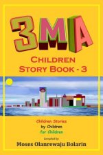 3MA Children Story Book 3: A Compendium of Children Stories