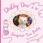 Diddy Doo and the Surprise Tea Party