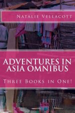 Adventures in Asia Omnibus