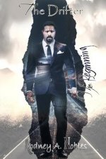 The Drifter: Book I - The Beginning
