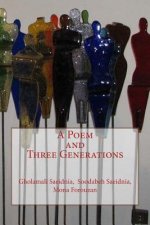 A Poem and Three Generations: A Farsi Collection of Contemporary Poetry by Three Iranian Poets