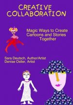 Creative Collaboration: Magic Ways to Create Cartoons and Stories Together