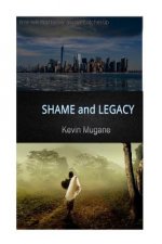 Shame and Legacy