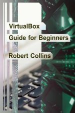 VirtualBox Guide for Beginners