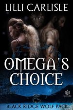 Omega's Choice