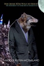 Zweisprachig! Deutsch-Englisch: The Big Bad Wolf Strikes It Rich!