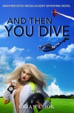 And then you dive