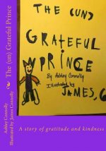 The (un) Grateful Prince