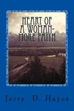 Heart of a Woman- More Faith