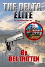 The Delta Elite: A Clifton Brakemeyer Mystery