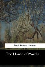 The House of Martha