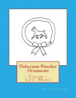 Doberman Pinscher Ornaments: Color - Cut- Hang
