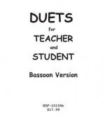 Duets for Teacher and Student: Bassoon Version