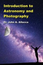 Introduction to Astronomy and Photography
