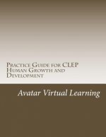 Practice Guide for CLEP Human Growth and Development